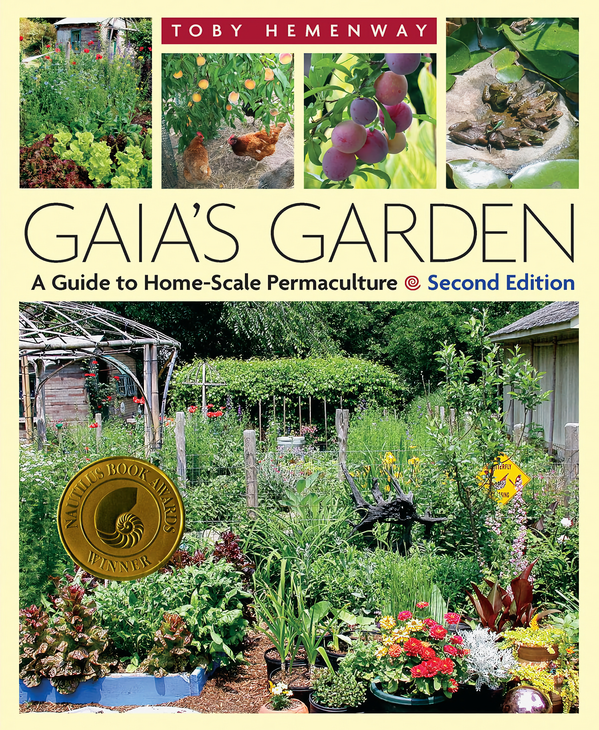 Image ofcover of Gaia's Garden, with 4-panel small pictures of plants and chickens on top, and large view of garden on bottom.